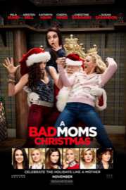 A Bad Moms Christmas 2017